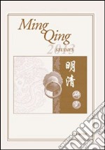 Ming Qing studies (2013). Ediz. illustrata libro