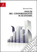 Analisi del comportamento in economia libro