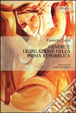 Genere e legislazione nella prima Repubblica libro