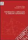 Informatica applicata al disegno automatico libro