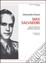 Appunti per una biografia politica di Max Salvadori