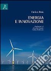 Energia e innovazione libro