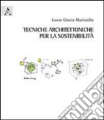 Tecniche architettoniche per la sostenibilità libro