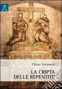 La cripta delle repentite