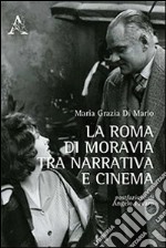 La Roma di Moravia tra narrativa e cinema