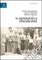 Grammàteca pëschëciànë ('A) libro