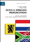 Dutch & afrikaans pronunciations. Geo-social applications of the natural phonetics tonetics method libro