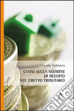 Cenni sulla nozione di reddito nel diritto tributario libro