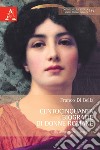 Centocinquanta biografie di donne romane. Dalle origini al I secolo d.C. libro di Di Bella Franco