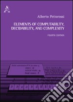 Elements of computability, decidability, and complexity libro