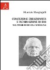 Concezione creazionista e incarnazione di Dio nel pensiero di F.W.J. Schelling libro