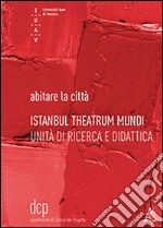 Istanbul theater mundi libro