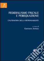 Federalismo fiscale e perequazione libro