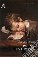 Paresse des Lumières libro