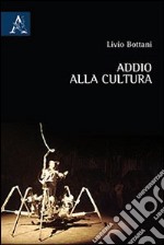 Addio alla cultura libro