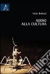 Addio alla cultura libro