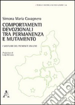 Comportamenti devozionali tra permanenza e mutamento. I santuari del Piemonte on-line