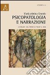 Psicopatologia e narrazione. Un'analisi dell'opera di Philip K. Dick libro