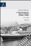 L'affondamento della T/Nave «Andrea Doria» (anno 1956) libro di Rondoni Anselmo