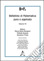 Bollettino di matematica pura e applicata. Vol. 6 libro