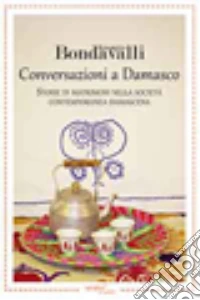 Conversazioni a Damasco libro
