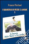 I quaderni di Peter e Anouk. Vol. 1: Il branco della stella a tre punte libro