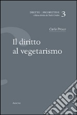 Il diritto al vegetarismo libro