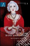 Al lume di una latitante. Voci dissonanti di donne a teatro libro