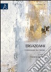 Ergazomai. Testimonianze dal carcere libro