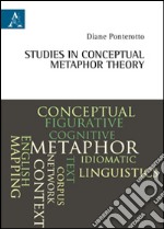 Studies in conceptual metaphor theory libro