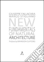 New fundamntals of natural architecture libro