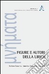 Figure e autori della lirica libro