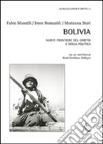 Bolivia. Nuove frontiere del diritto e della politica