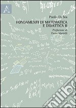 Fondamenti di matematica e didattica. Vol. 2 libro