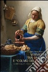 Vermeer tra ombre e «colmo dei lumi». La fanciulla, la donna e il raggio fecondo libro di Iossa Fasano Augusto