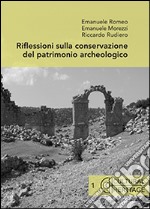 Riflessioni sulla conservazione del patrimonio archeologico