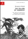 The pillars of harmony. Tribal initiation and healing rites. The founding, and re-founding of an African society in transition libro di Volpini Domenico