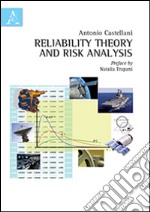 Reliability theory and risk analysis