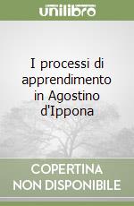 I processi di apprendimento in Agostino d'Ippona libro