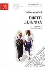 Diritti e dignità libro