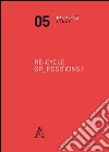 Re-cycle Op-positions 1 libro