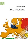 Felix Europa libro