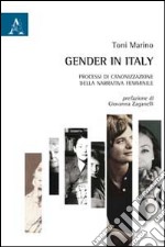 Gender in Italy. Processi di canonizzazione della narrativa femminile libro