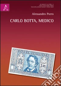 Carlo Botta, medico