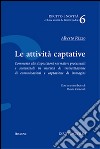 Le attività captative libro