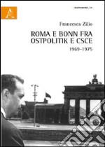 Roma e Bonn fra Ostpolitik e CSCE 1969-1975