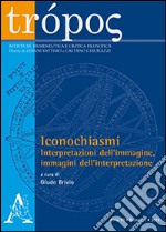 Trópos. Rivista di ermeneutica e critica filosofica (2014). Vol. 1 libro