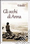 Gli occhi di Anna libro