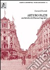 Arturo Pazzi, architetto di Roma capitale libro