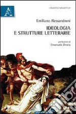 Ideologia e strutture letterarie libro